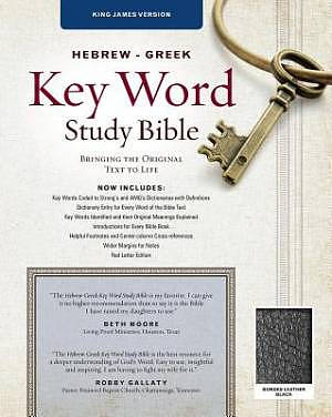 The KJV Hebrew-Greek Key Word Study Bible