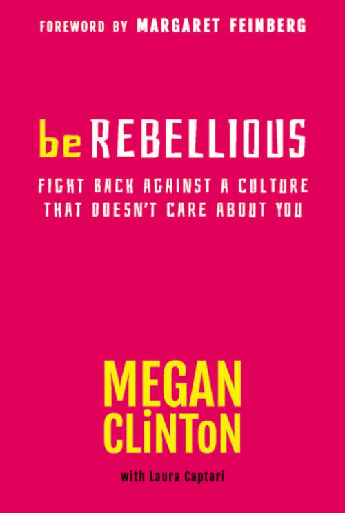 Be Rebellious