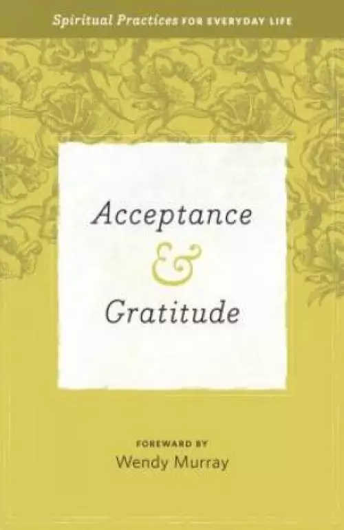 Acceptance & Gratitude