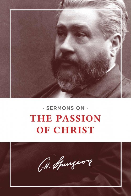 Sermons on the Passion of Christ