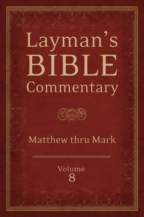 Layman's Bible Commentary Vol. 8