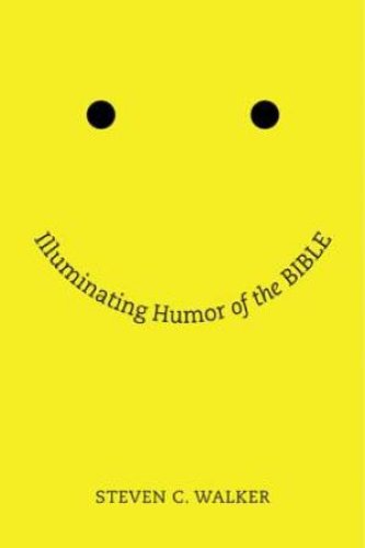 Illuminating Humor of the Bible