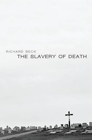 The Slavery of Death