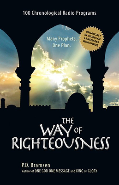 The Way of Righteousness: 100 Chronological Radio Programs