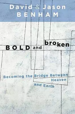 Bold and Broken