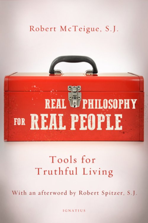 Real Philosophy for Real People: Tools for Truthful Living