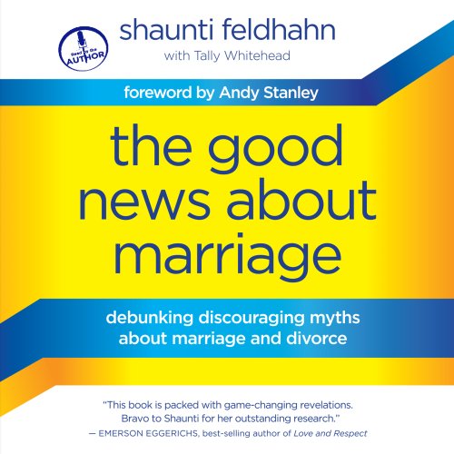 Good News About Marriage