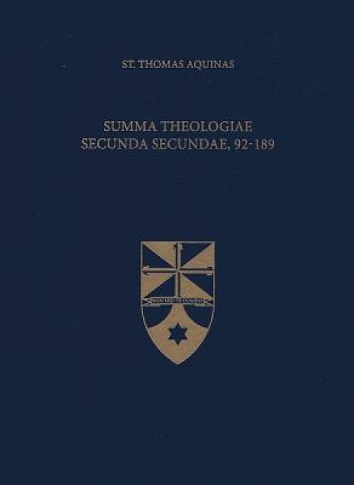 Summa Theologiae Secunda Secundae, 92-189