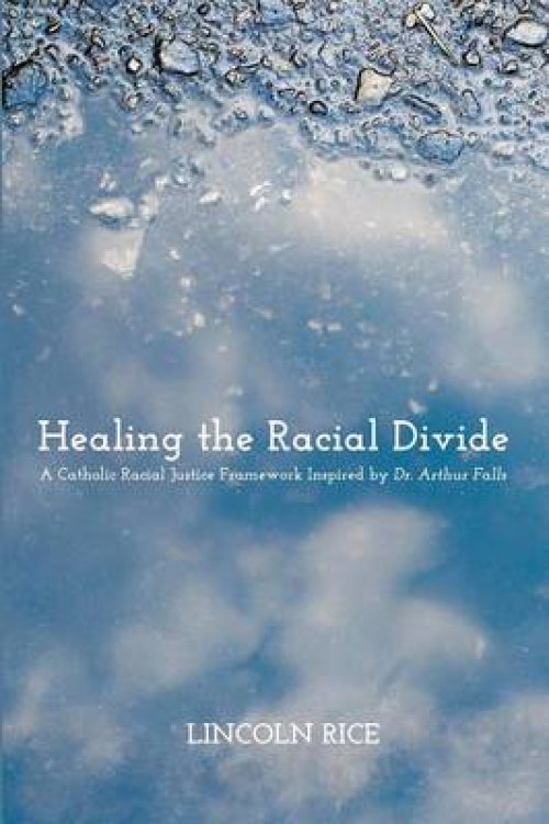 Healing the Racial Divide