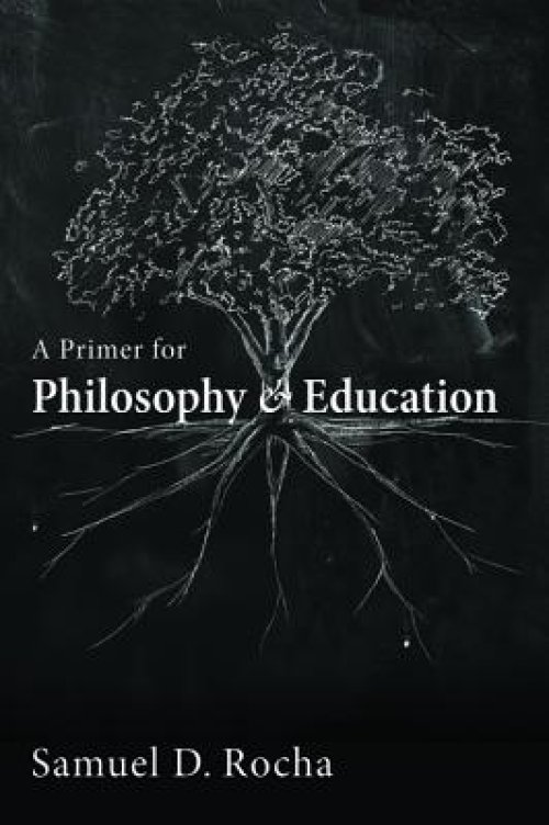 A Primer for Philosophy and Education