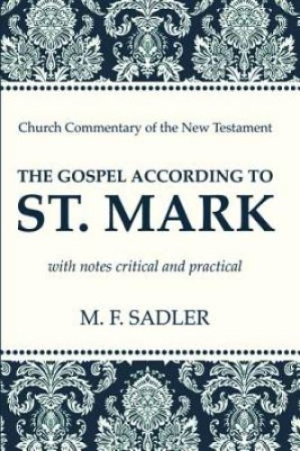 The Gospel According to St. Mark