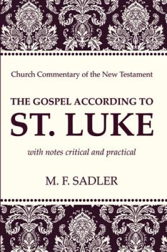 The Gospel According to St. Luke