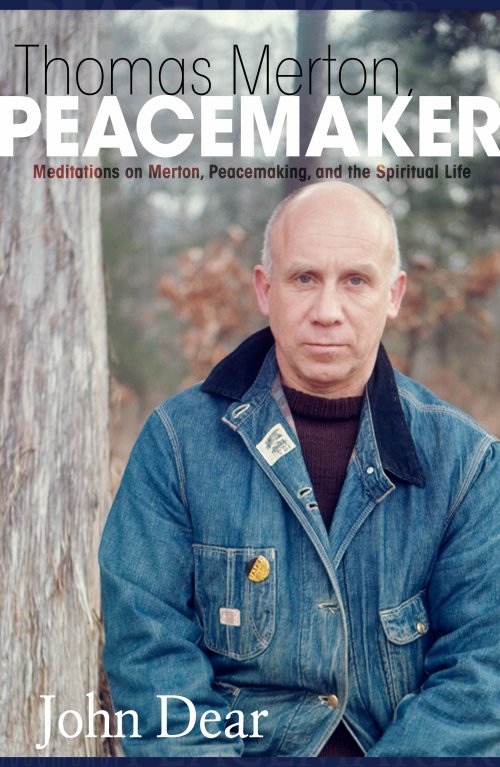 Thomas Merton, Peacemaker