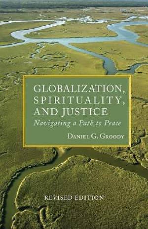 Globalization, Spirituality and Justice