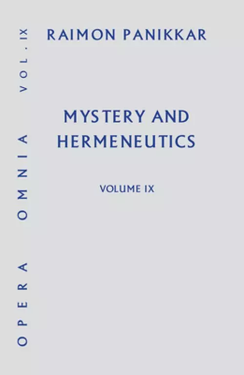 Mystery and Hermeneutics: Myth, Symbol, and Ritual