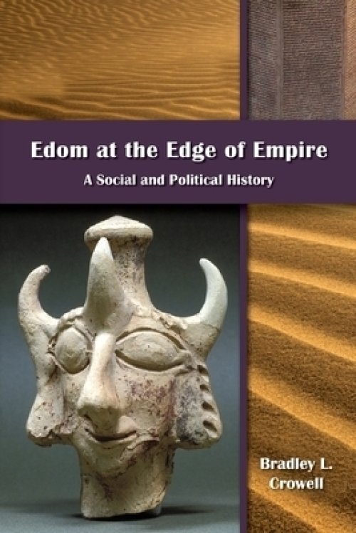 Edom at the Edge of Empire: A Social and Political History