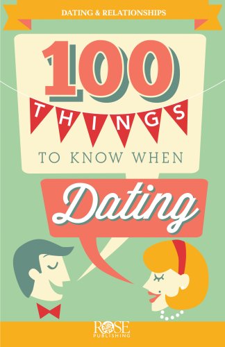 100 Things to Know When Dating