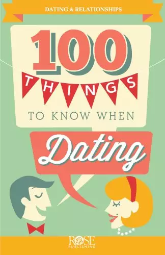 100 Things to Know When Dating