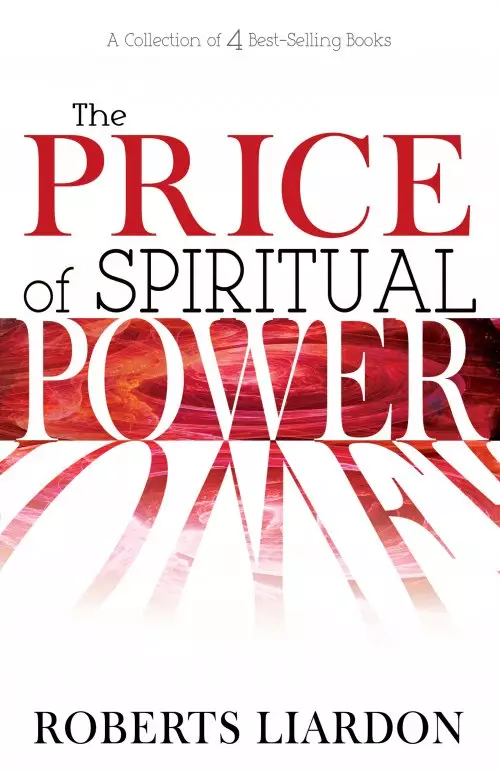 The Price of Spiritual Power: A Collection of Four Complete Bestsellers in One Volume