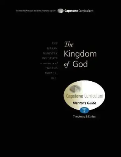 The Kingdom of God, Mentor's Guide: Capstone Module 2, English