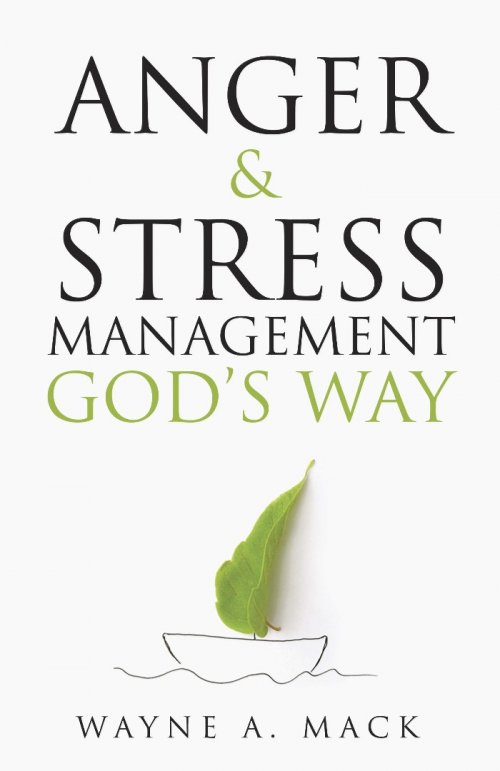 Anger and Stress Management God's Way