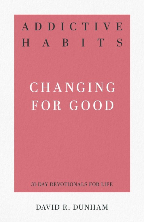 Addictive Habits: Changing for Good