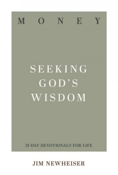 Money: Seeking God's Wisdom