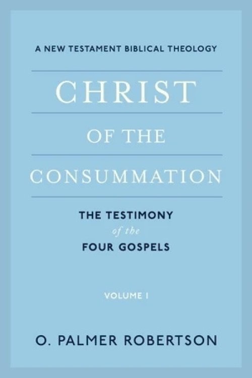 Christ of the Consummation, Volume 1