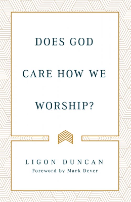 Does God Care How We Worship?