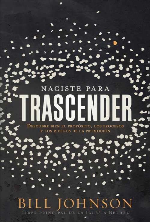 Naciste para trascender / Born for Significance