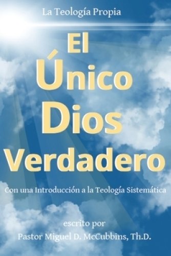 Unico Dios Verdadero