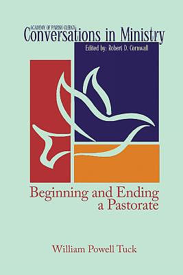 Beginning and Ending a Pastorate