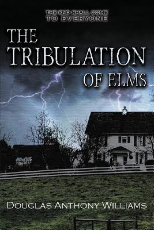 Tribulation Of Elms