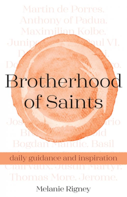 Brotherhood of Saints: Daily Guidance and Inspiration