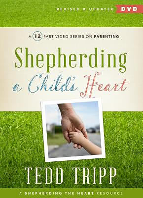 Shepherding a Child's Heart