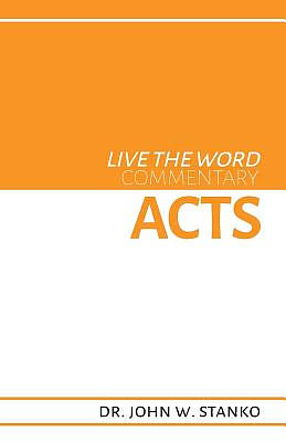 Live the Word Commentary: Acts