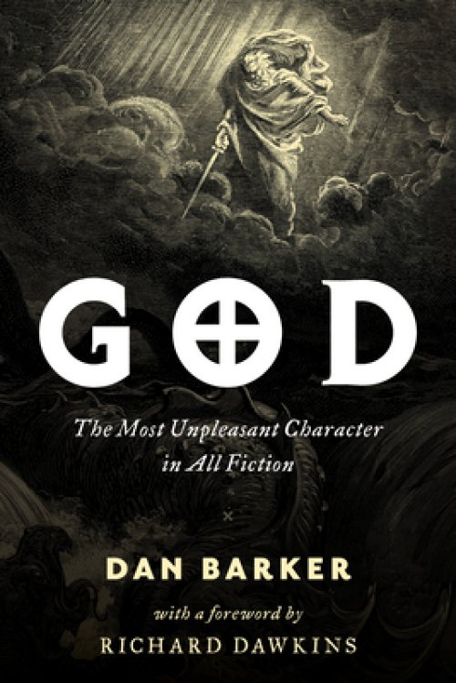 God: The Most Unpleasant Character in All Fiction