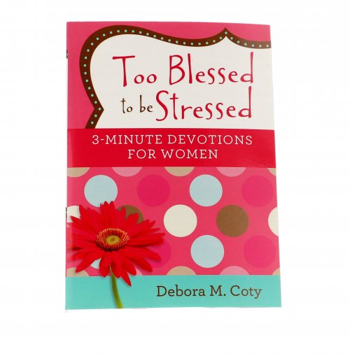 Too Blessed to Be Stressed