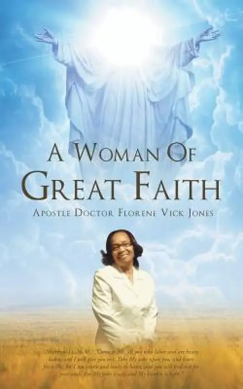 A Woman of Great Faith