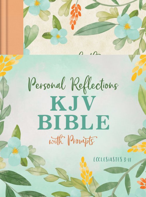 Personal Reflections KJV Bible with Prompts (Ecclesiastes 3:11) [Peach Floral]