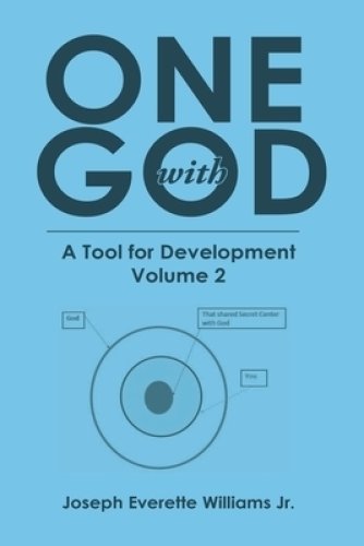 One with God: A Tool for Development: Volume 2