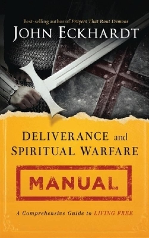 Deliverance and Spiritual Warfare Manual