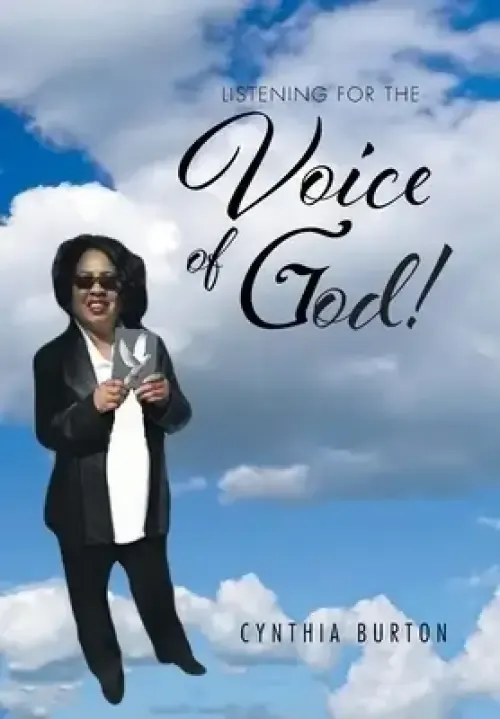 Listening For the Voice of God!