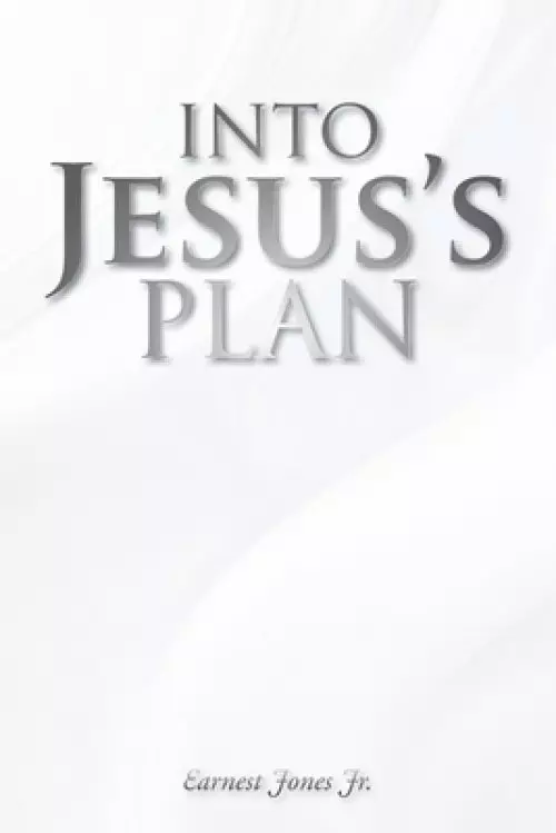 Into Jesus's Plan