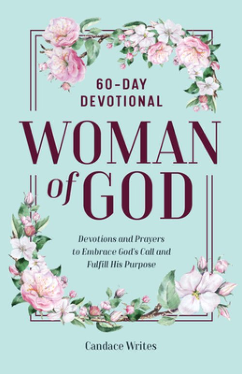 Woman of God: 60-Day Devotional