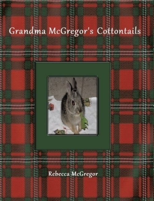 Grandma McGregor's Cottontails