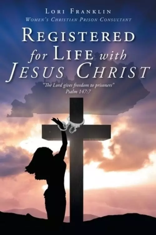 Registered For Life With Jesus Christ