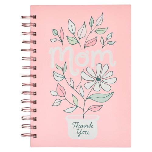 Journal Spiral-bound Mom Thank You 1 Thess. 5:16-18