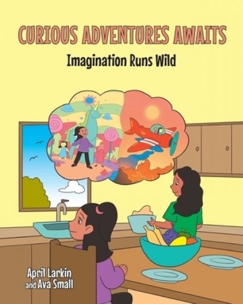 Curious Adventures Awaits: Imagination Runs Wild