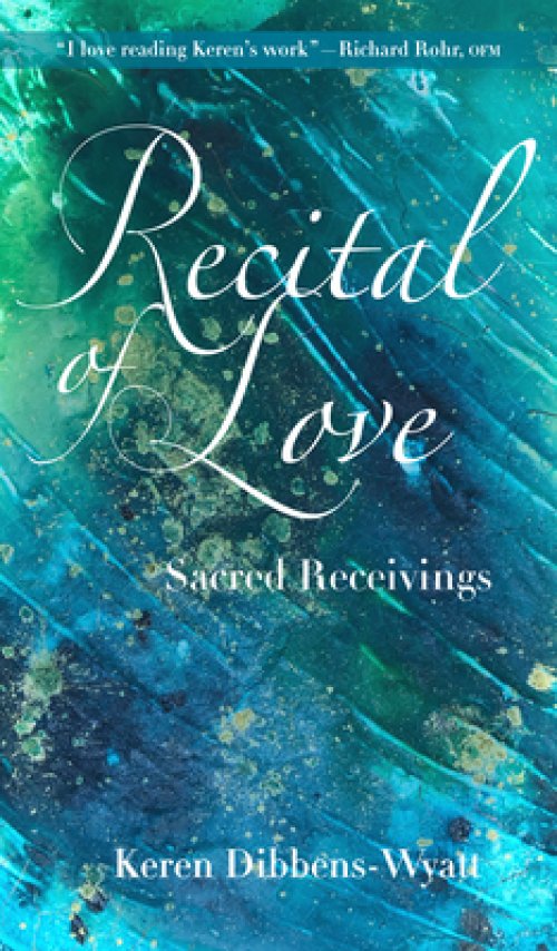 Recital of Love: Sacred Receivings